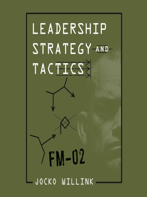Title details for Leadership Strategy and Tactics by Jocko Willink - Available